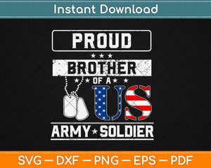 Proud Brother of a US Army Svg Design Cricut Printable Cutting Files