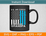 Proud Grandpa US Air Force Svg Design Cricut Printable Cutting Files
