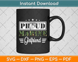 Proud Marine Military Girlfriend Gift For Boyfriend Svg Png Dxf Digital Cutting File