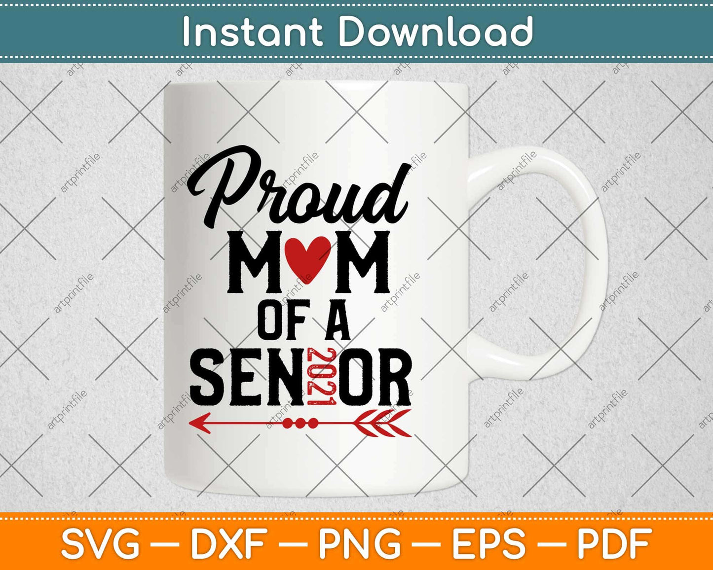 Proud Mom Of A 2021 Senior Svg Design Cricut Printable Cutting Files
