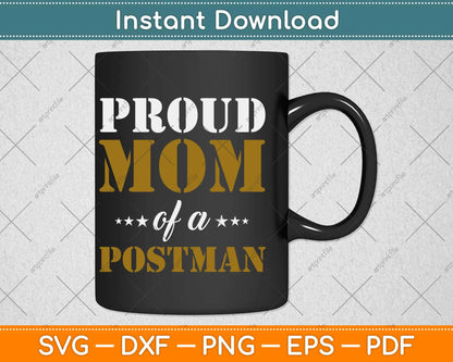 Proud Mom Of A Postman Lovers Svg Design Cricut Printable Cutting Files