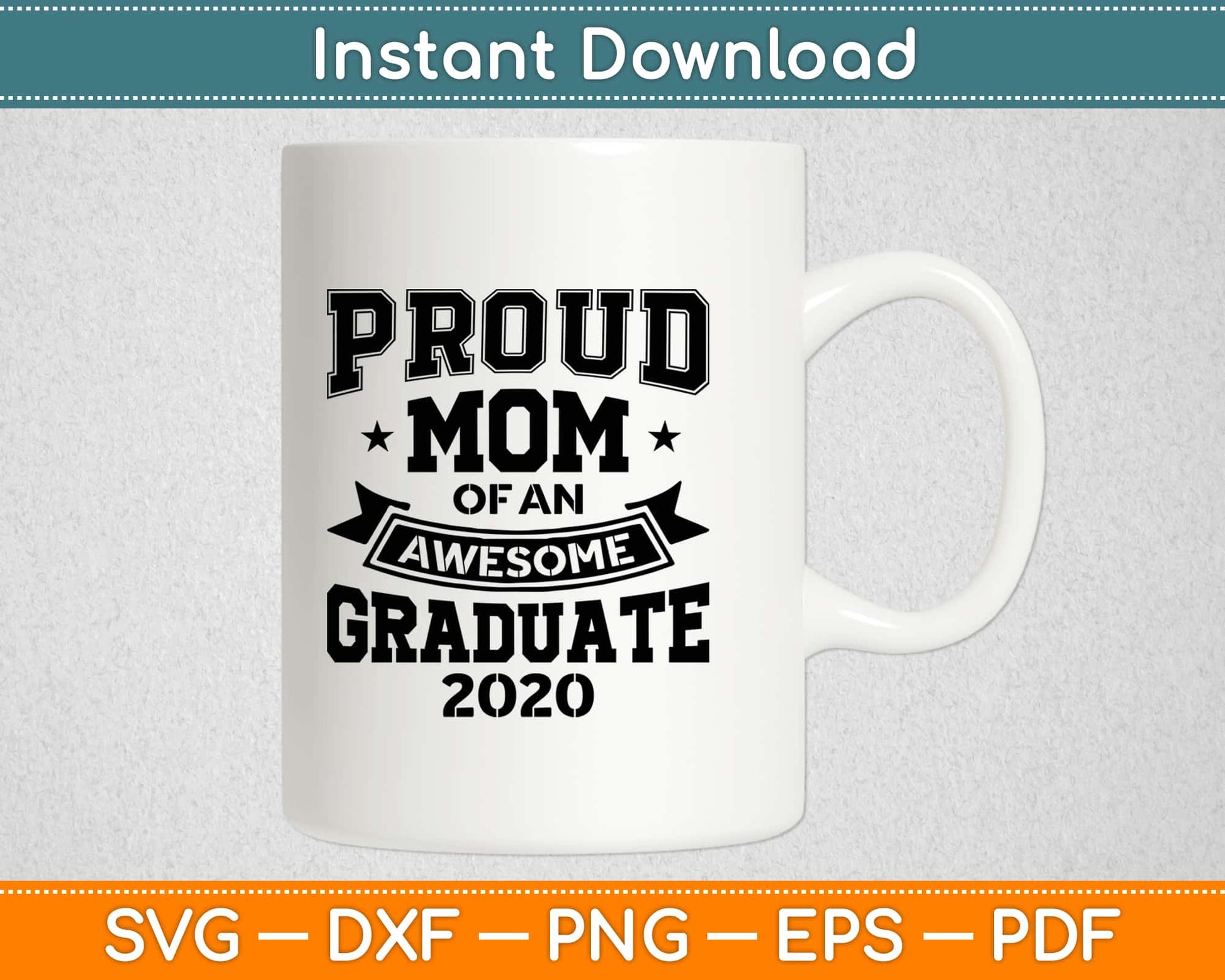 Proud Mom Of An Awesome Graduate 2020 Svg Design Cricut Printable Cutting Files