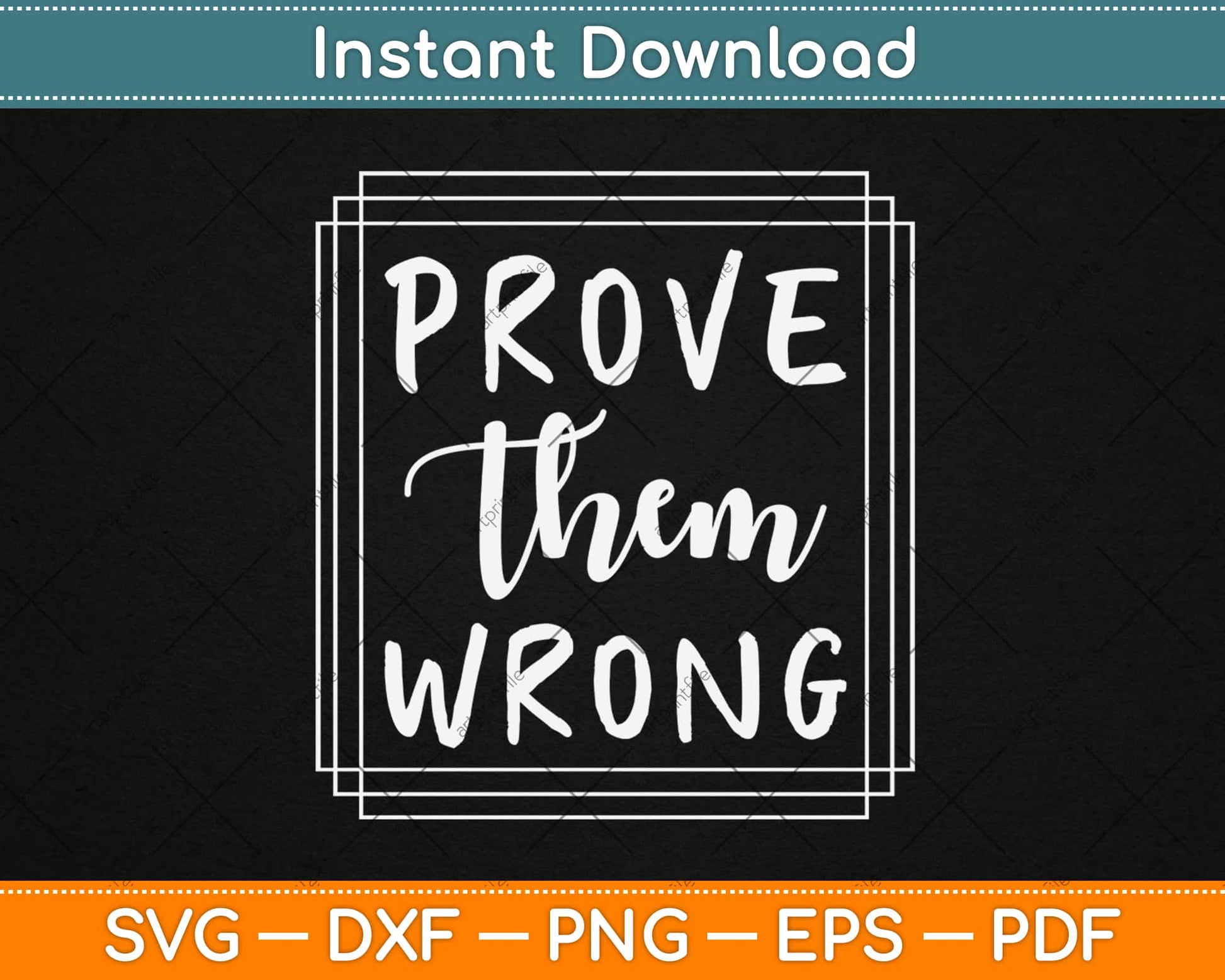 Prove Them Wrong Entrepreneur Motivational Svg Design Cricut Cutting Files