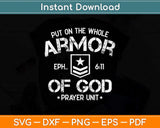 Put On The Whole Armor of God Prayer Unit Svg Png Dxf Digital Cutting File