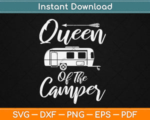 Queen of The Camper Svg Design Cricut Printable Cutting Files