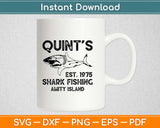 Quint's Shark Fishing Svg Design Cricut Printable Cutting Files