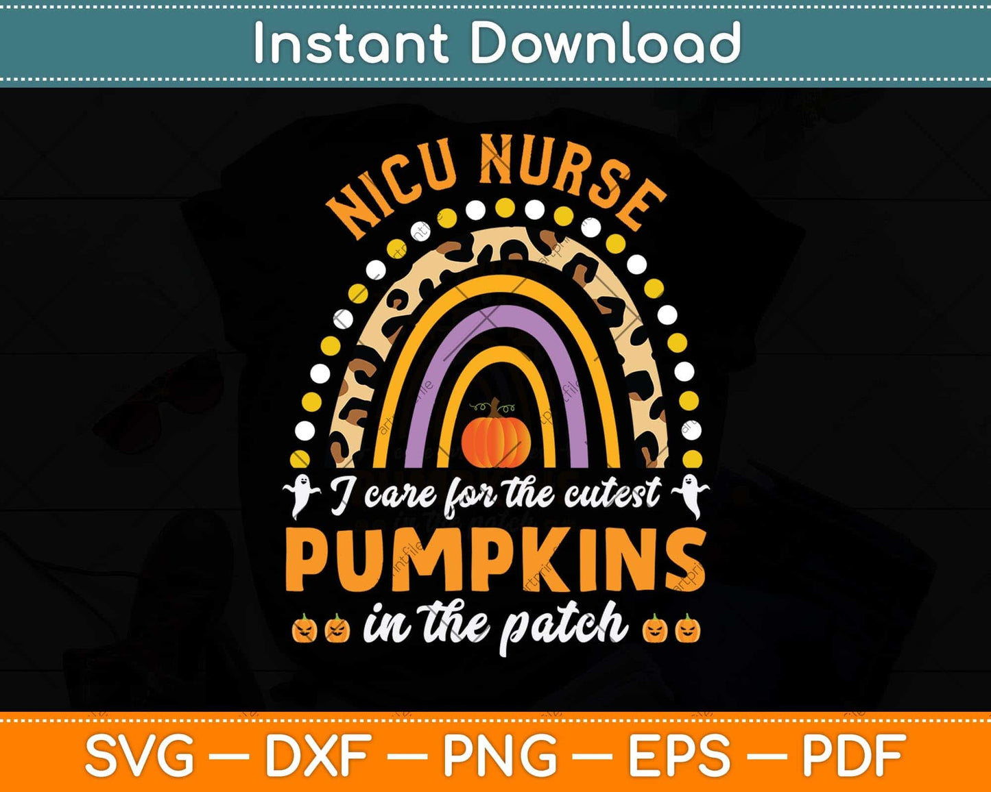 Rainbow Leopard NICU Nurse Cutest Pumpkins Halloween Svg Png Dxf Cutting File