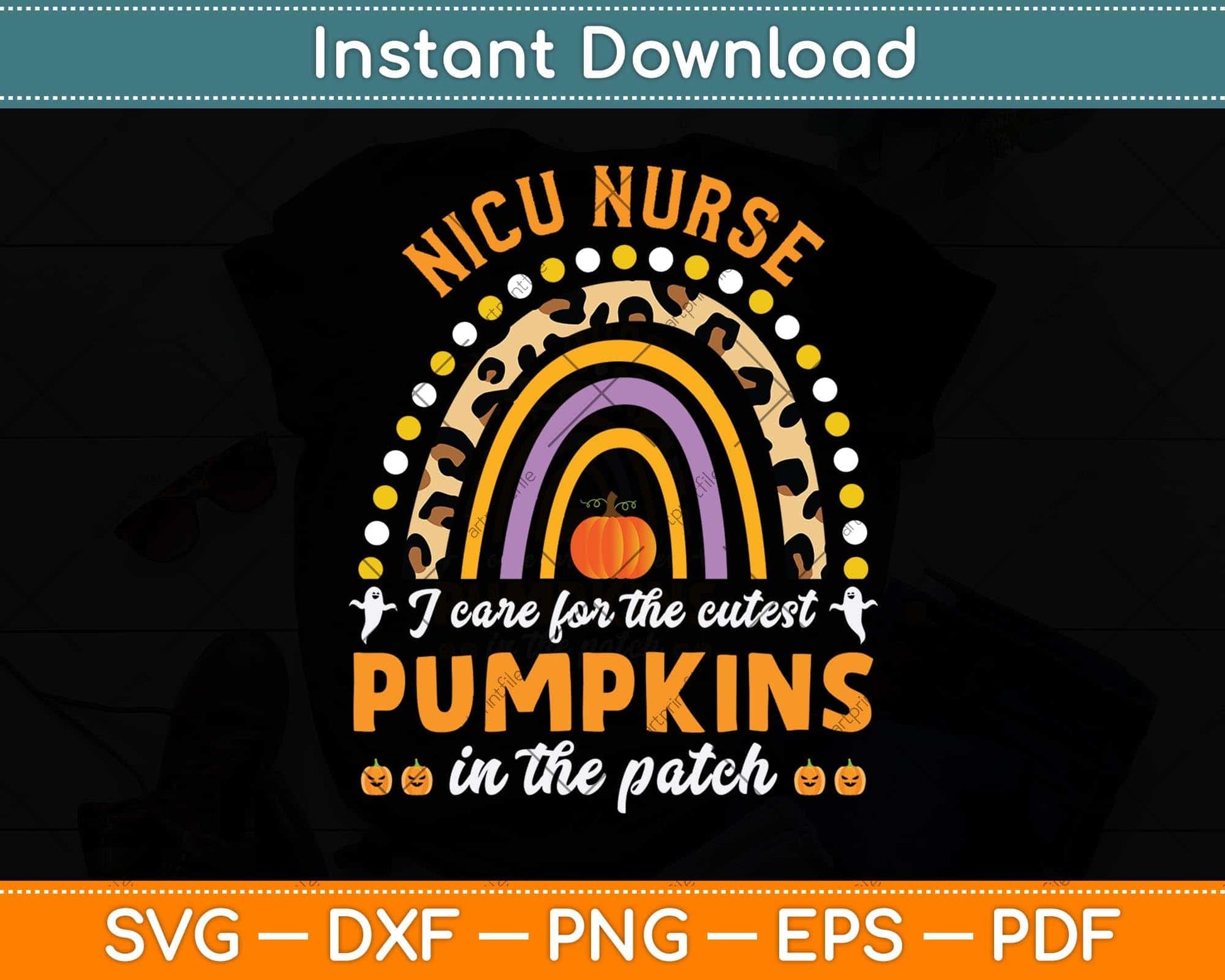 Rainbow Leopard NICU Nurse Cutest Pumpkins Halloween Svg Png Dxf Cutting File