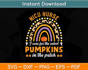 Rainbow Leopard NICU Nurse Cutest Pumpkins Halloween Svg Png Dxf Cutting File