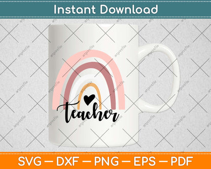 Rainbow Teacher Svg Design Cricut Printable Cutting Files