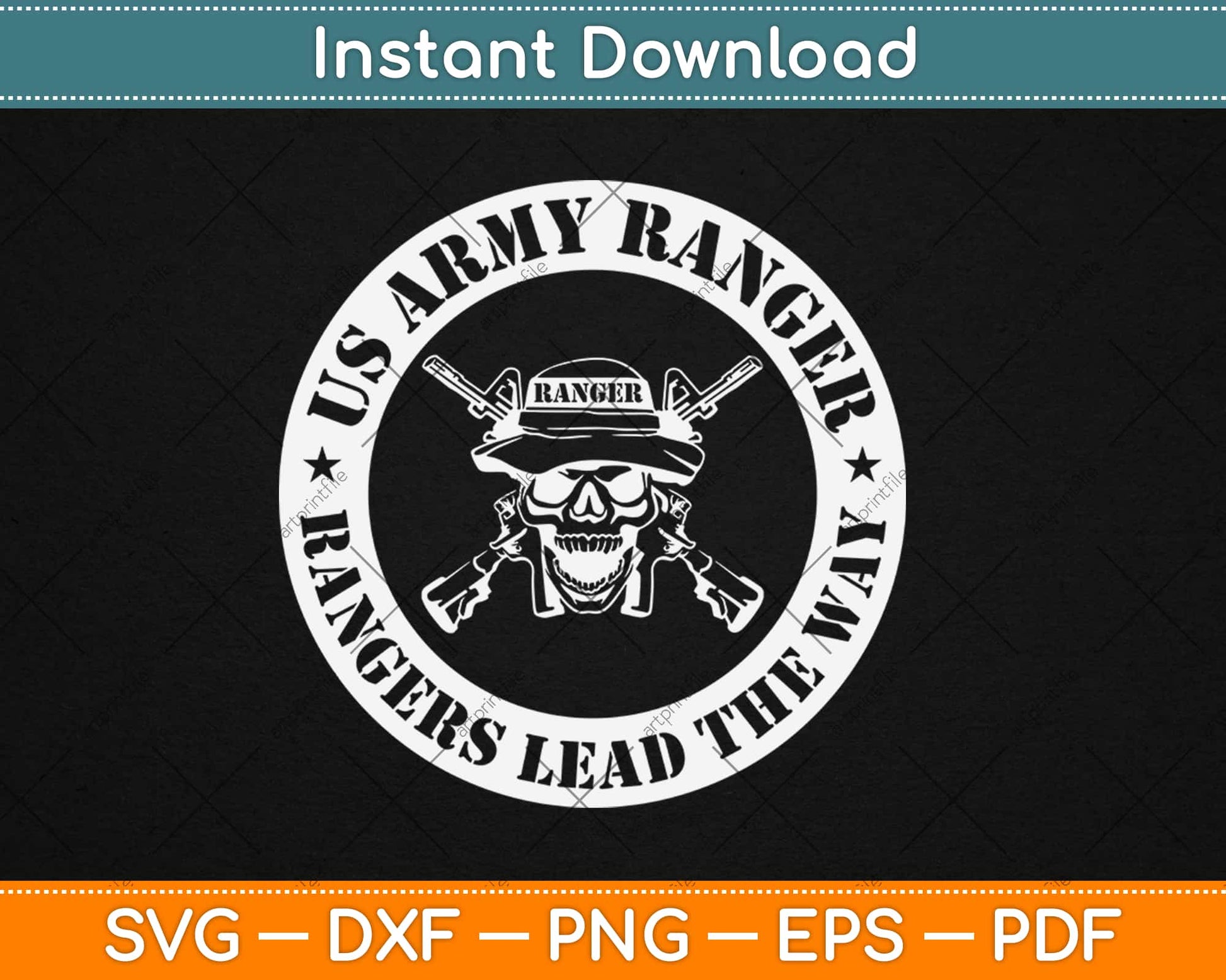 Rangers Lead The Way US Army Ranger Svg Design Cricut Printable Cutting Files