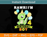 Rawr! I'm 4 Birthday Boy Dinosaur Svg Png Dxf Digital Cutting File