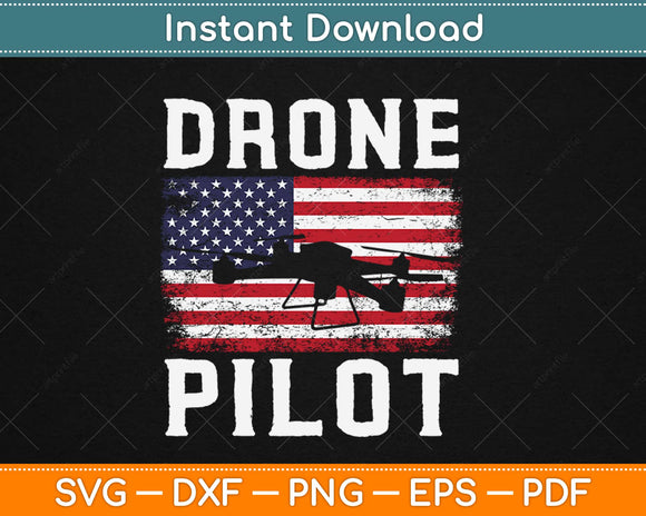 RC Drone Pilot Quadrocopter US Flag Perfect Svg Design Cricut Printable Cutting Files