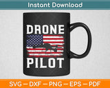 RC Drone Pilot Quadrocopter US Flag Perfect Svg Design Cricut Printable Cutting Files