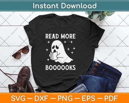 Read More Boooooks Cute Ghost Read More Boooooks Halloween Svg Cutting File
