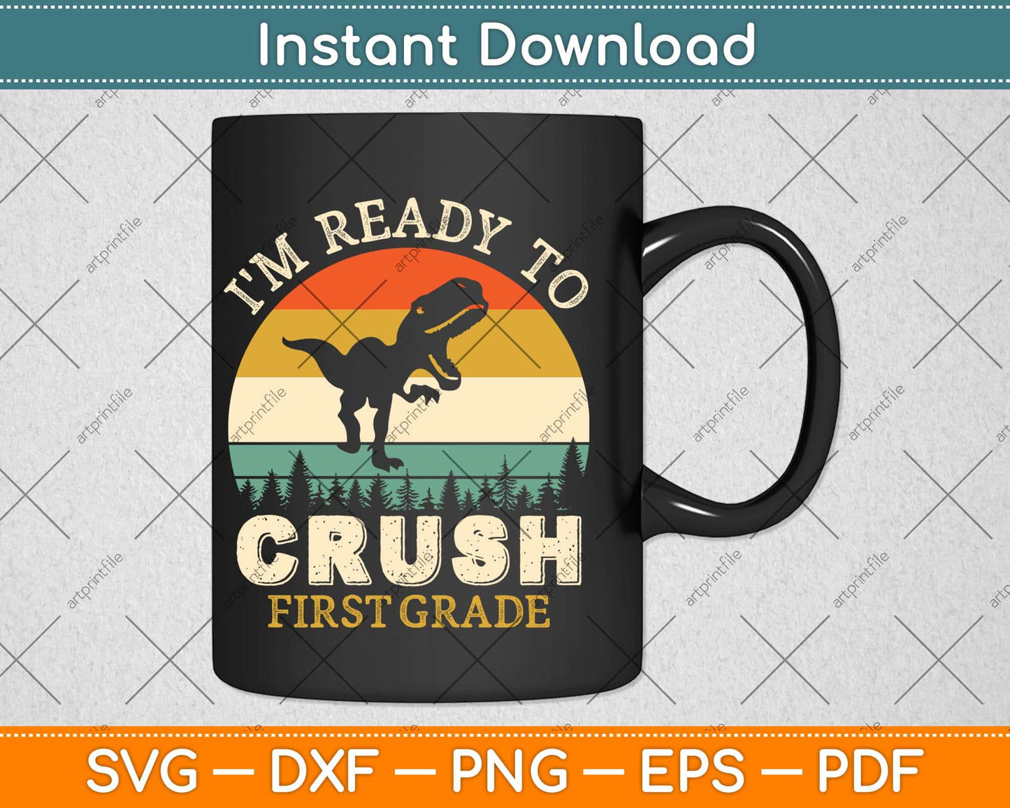 Ready To Crush First Grade 1st Day Of School Dinosaur Boys Svg Png Dxf Cutting File