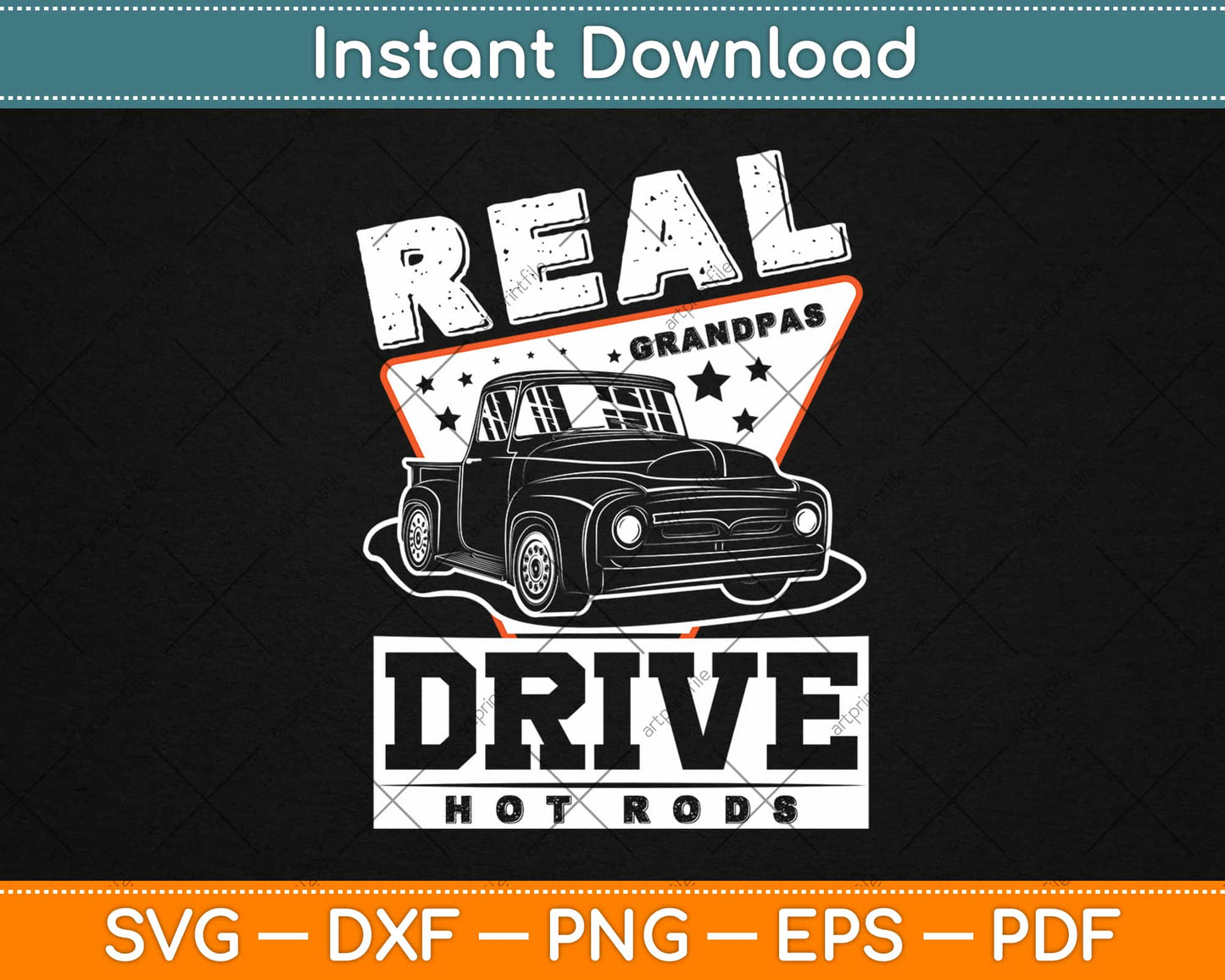 Real Grandpas Drive Hot Rods Classic Car Svg Design Cricut Printable Cutting Files