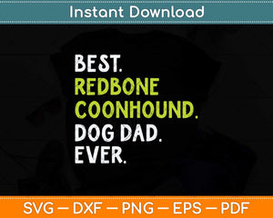 Redbone Coonhound Dog Dad Fathers Day Dog Lovers Svg Png Dxf Cutting File