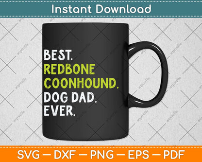 Redbone Coonhound Dog Dad Fathers Day Dog Lovers Svg Png Dxf Cutting File