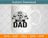 Reel Cool Dad Fishing Fathers Day Svg Design Cricut Printable Cutting Files