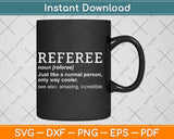 Referee Definition Fathers Day Svg Png Dxf Digital Cutting File