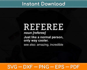 Referee Definition Fathers Day Svg Png Dxf Digital Cutting File