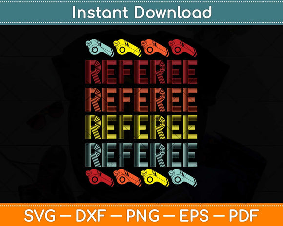 Referee Vintage Retro Style Svg Png Dxf Digital Cutting File