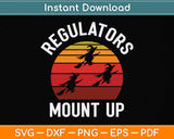 Regulators Mount Up Funny Halloween Witch Svg Png Dxf Digital Cutting File