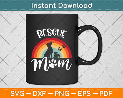 Rescue Mom Dog And Cat Rainbow Vintage Svg Png Dxf Digital Cutting File