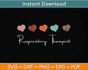 Respiratory Therapist Therapy Lung Doctor Appreciate Svg Png Dxf Digital Cutting File