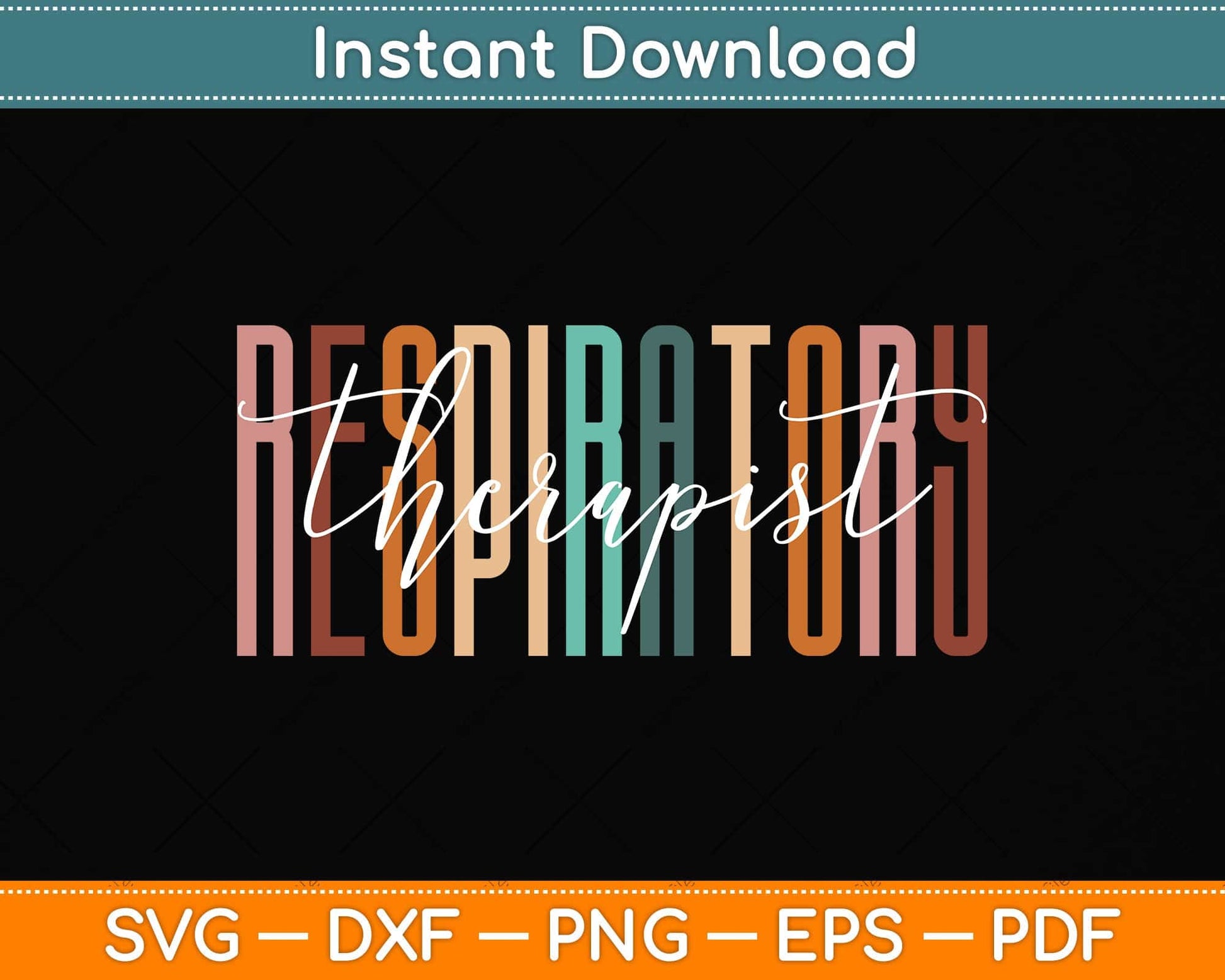 Respiratory Therapist Therapy Lung Doctor Appreciate Svg Png Dxf Digital Cutting File