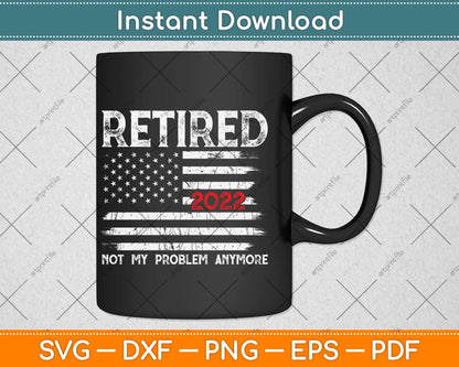 Retired 2022 Vintage American Flag Svg Png Dxf Digital Cutting File