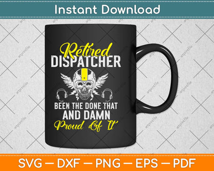 Retired 911 Dispatcher Gifts Damn Proud Of It Svg Design Cricut Printable Cut File