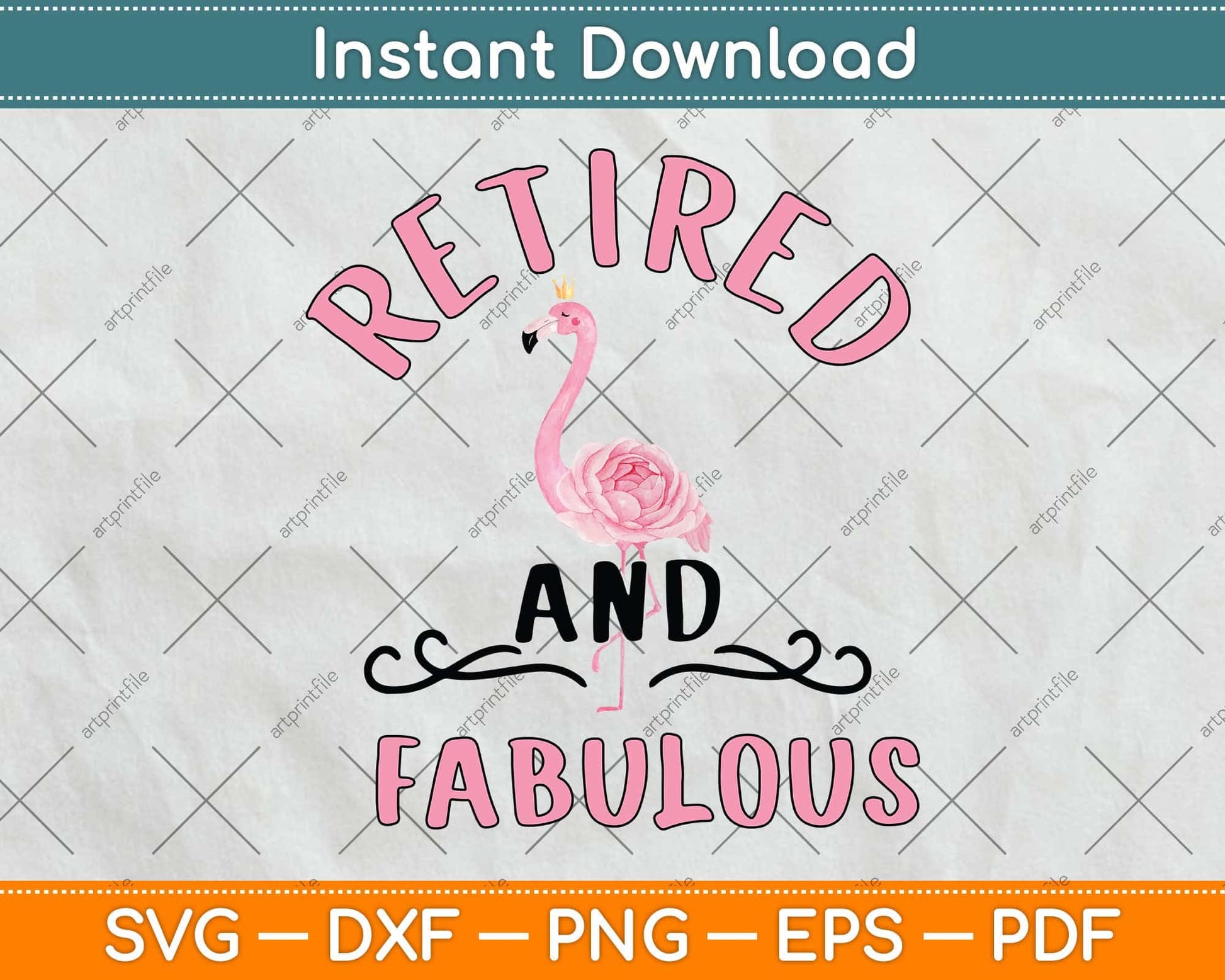 Retired and Fabulous Flamingo Lover Gift for Retiree Retirement Svg Png Dxf Cutting File