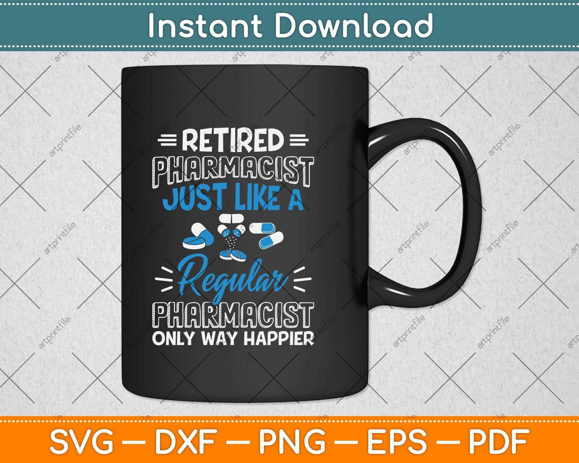 Retired Pharmacist Just Like A Regular Funny Retirement Svg Png Dxf Digital Cutting File