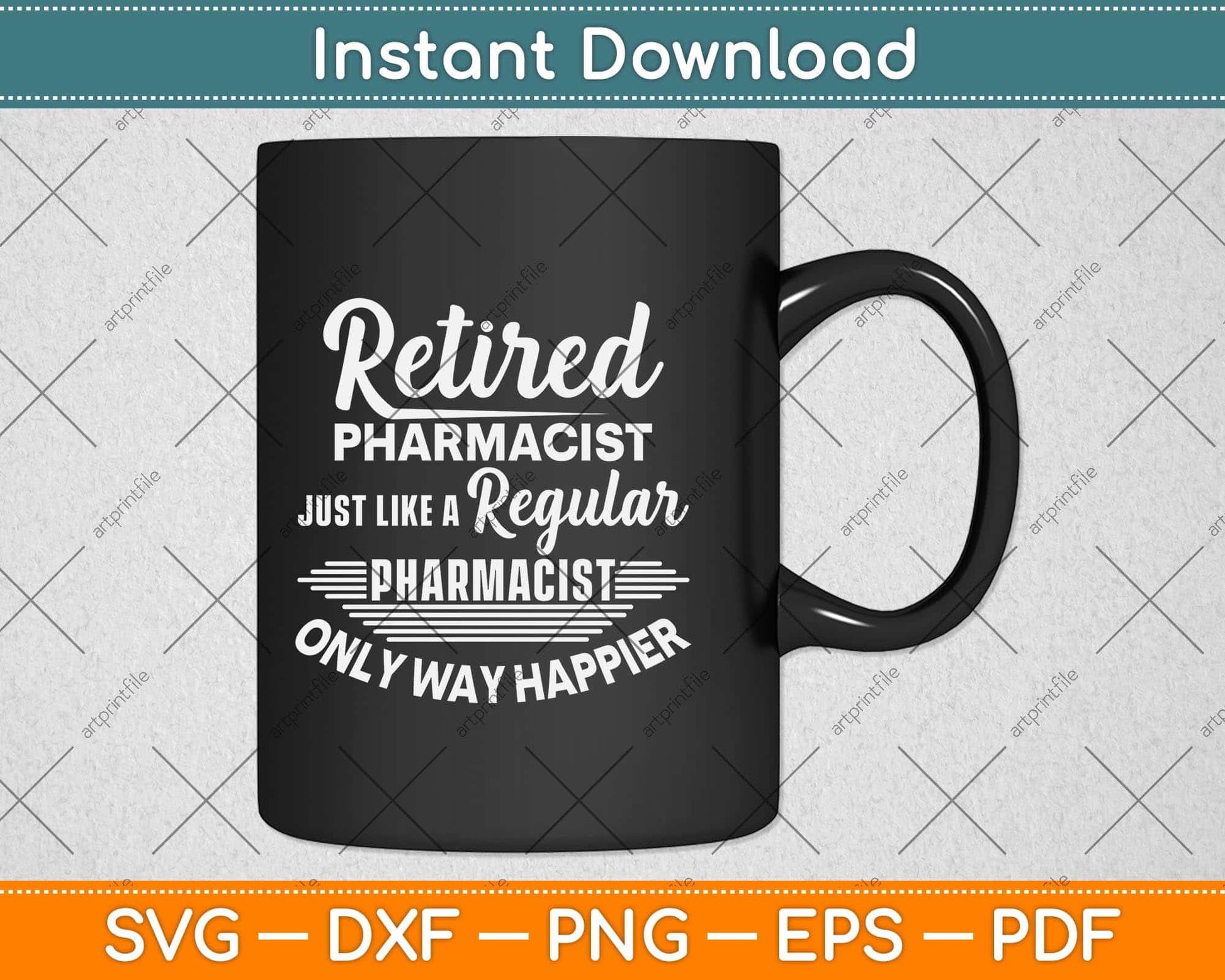 Retired Pharmacist Just Like A Regular Pharmacist Svg Png Dxf Digital Cutting File