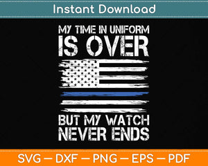 Retired Police Officer Gifts Thin Blue Line Svg Png Dxf Digital Cutting File