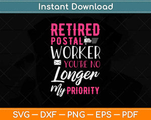 Retired Postal Worker Funny Retirement Postman Svg Design