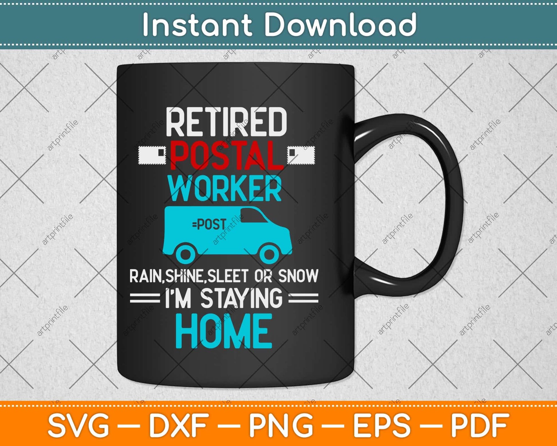 Retired Postal Worker Post Funny Retirement Svg Design Cricut Printable Files