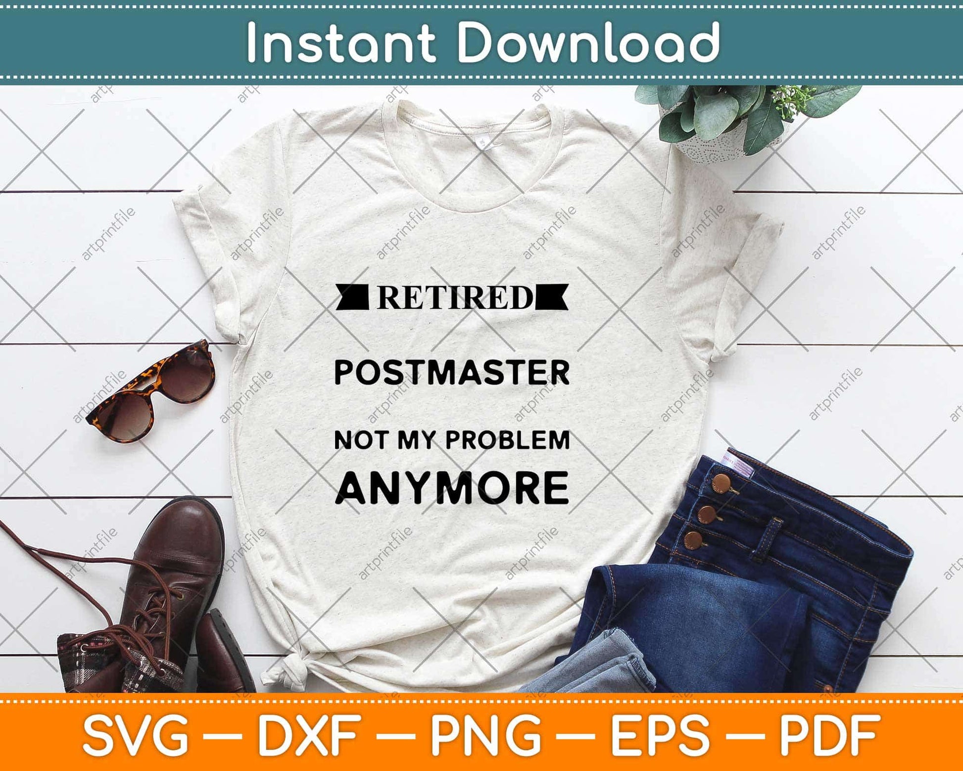 Retired Postmaster Not My Problem Anymore Svg Design Cricut Printable Files