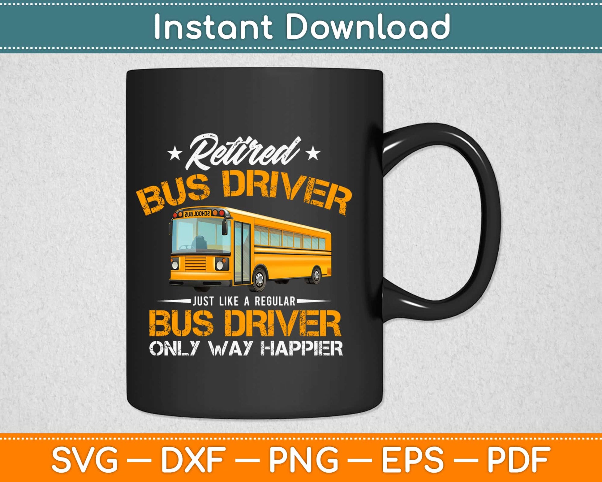 Retired School Bus Driver Just Like A Regular Svg Design Cricut Printable Cutting Files