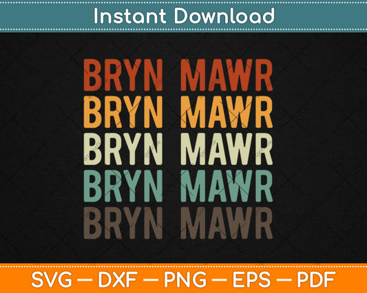 Retro Bryn Mawr, Pennsylvania Svg Design Cricut Printable Cutting Files