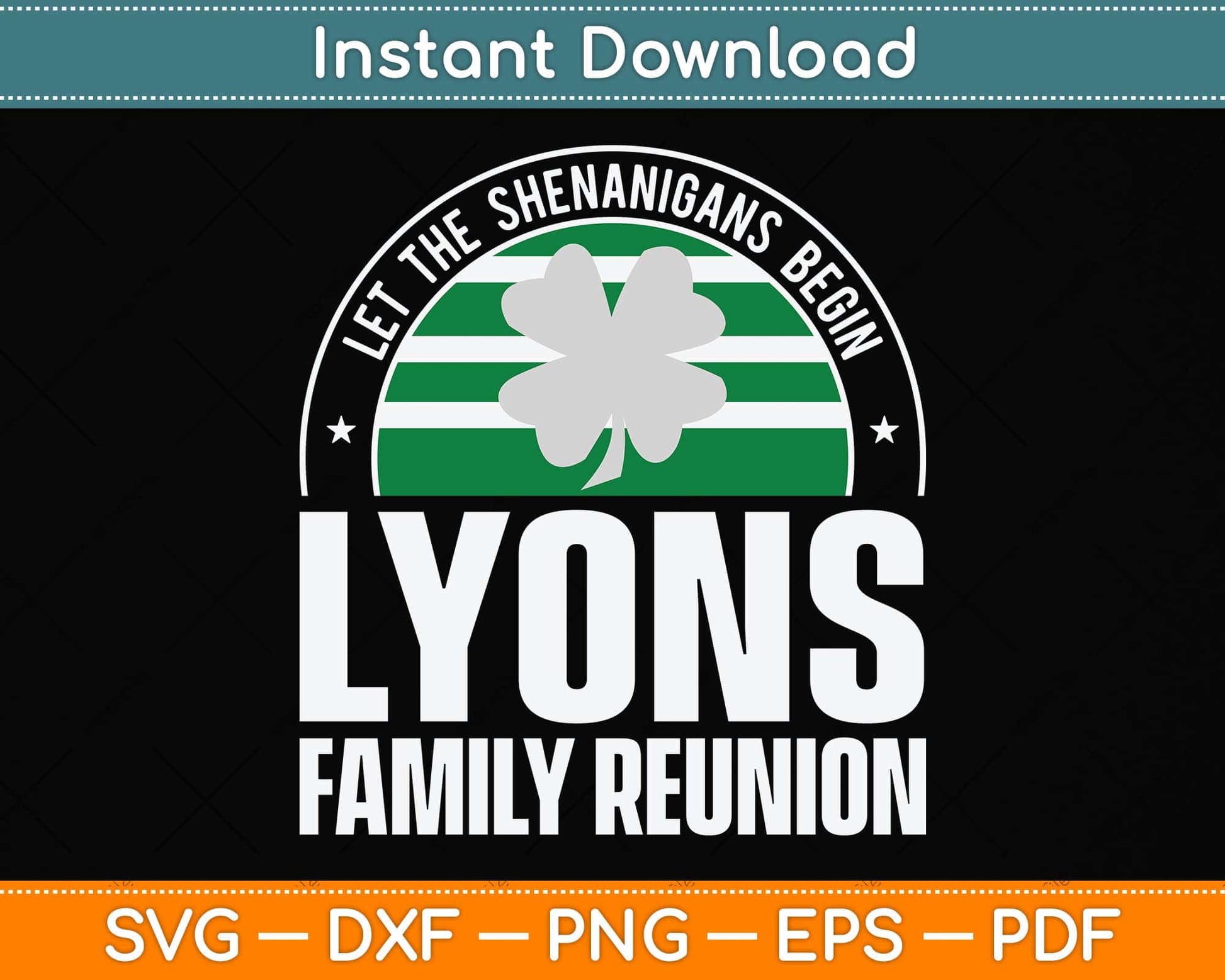 Retro Lyons Family Reunion Funny Irish Svg Png Dxf Digital Cutting File