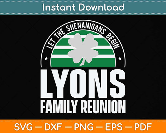 Retro Lyons Family Reunion Funny Irish Svg Png Dxf Digital Cutting File