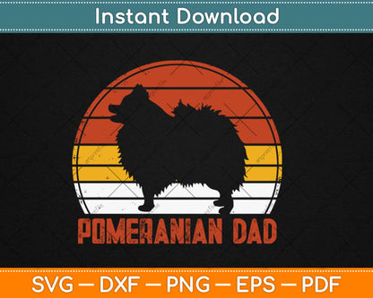 Retro Pomeranian Dad Funny Dog Svg Design Cricut Printable Cutting Files