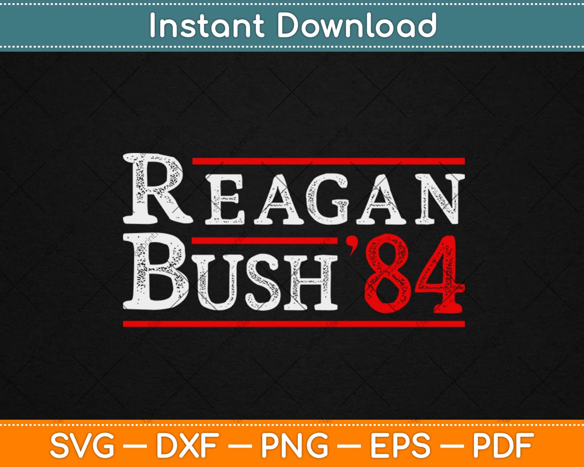 Retro Reagan Bush 84 Election Svg Design Cricut Printable Cutting Files