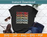 Retro Saxophone Design Saxophonist Svg Design Cricut Printable Cutting Files
