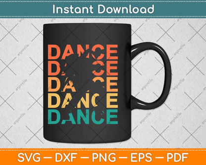 Retro Vintage Dancing Gift For Dancers Svg Design Cricut Printable Cutting File
