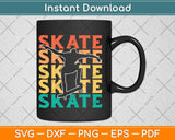 Retro Vintage Skating Gift For Skaters Svg Png Dxf Digital Cutting File
