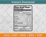 Rice And Peas Nutrition Facts Thanksgiving Svg Png Dxf Digital Cutting File